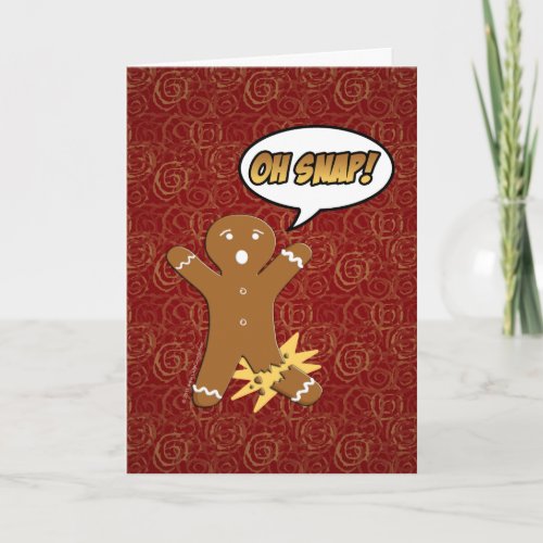 Oh Snap Funny Gingerbread Man Holiday Card