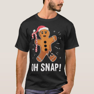 Oh Snap Funny Gingerbread Man Santa Hat Cute Xmas T-Shirt