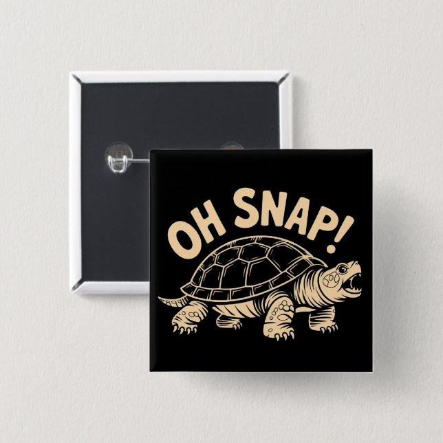 Oh Snap Funny Sarcastic Snapping Turtle Joke  Button (Front & Back)