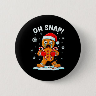 Oh Snap Gingerbread Christmas Xmas Cookie Baking H Button