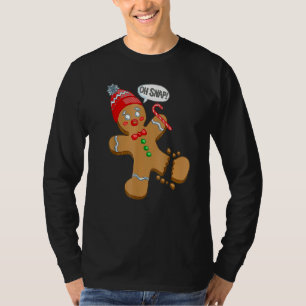 Oh Snap Gingerbread Christmas Xmas Men Women Kids T-Shirt