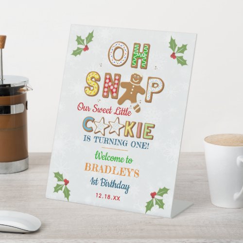 Oh Snap Gingerbread Cookie Any Age Birthday Pedestal Sign