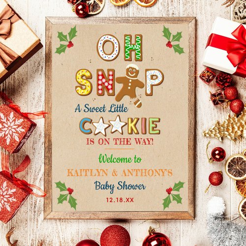 Oh Snap Gingerbread Cookie Baby Shower Welcome Poster