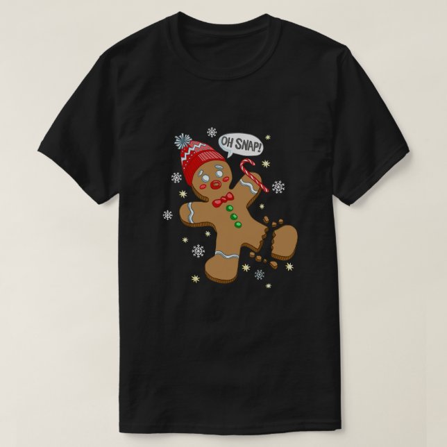 Oh Snap Gingerbread Cookie Man Costume Baking Team T-Shirt (Design Front)