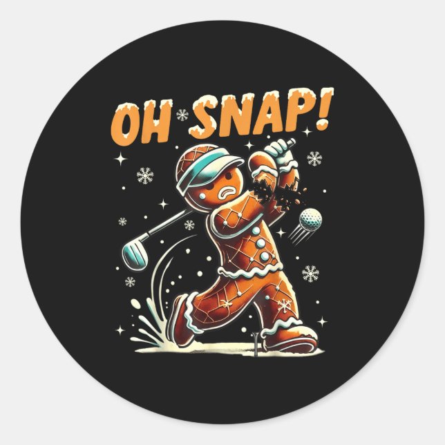 Oh Snap Gingerbread Golfer Golf Christmas Golfing  Classic Round Sticker (Front)