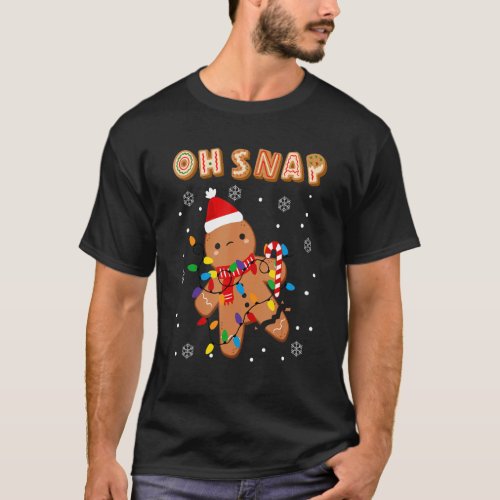 Oh Snap Gingerbread Man Christmas Cookie Costume B T_Shirt