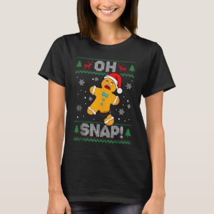 Oh Snap Gingerbread Man Christmas Funny Cookie T-Shirt