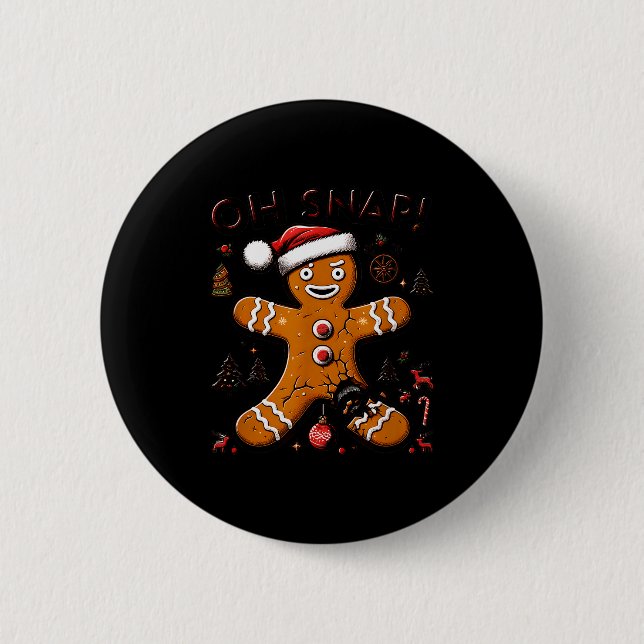 Oh Snap Gingerbread Man Christmas Funny Cookie Ugl Button (Front)