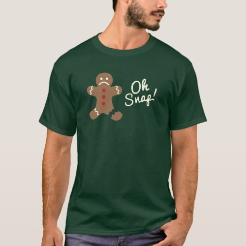 Oh snap gingerbread man Christmas shirt