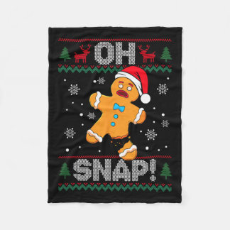 Oh Snap Gingerbread Man Cookie Christmas Funny Ugl Fleece Blanket
