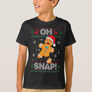 Oh Snap Gingerbread Man Cookie Christmas Funny Ugl T-Shirt