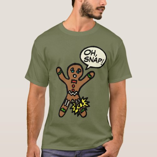 Oh Snap Gingerbread Man Cookie Christmas Shirt