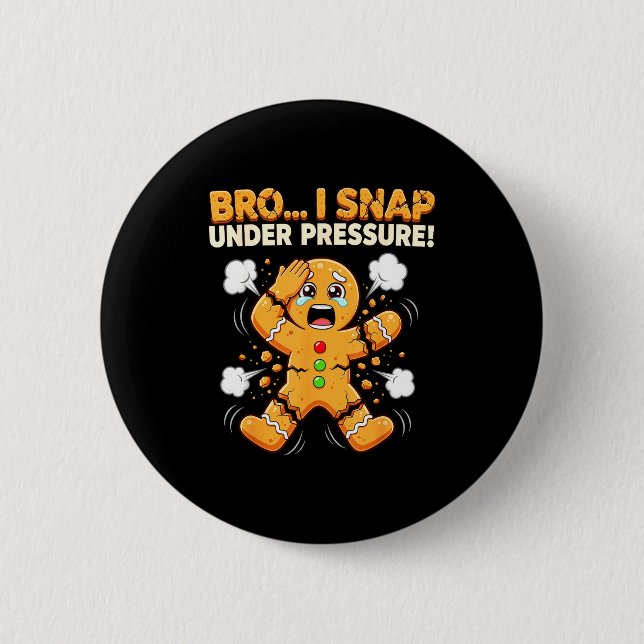Oh Snap Gingerbread Man Cookies I Snap Under Press Button (Front)