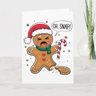 Oh Snap Gingerbread Man Cute Christmas Cookie King Card