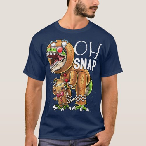 Oh Snap Gingerbread Man Dinosaur Christmas Gift T_Shirt