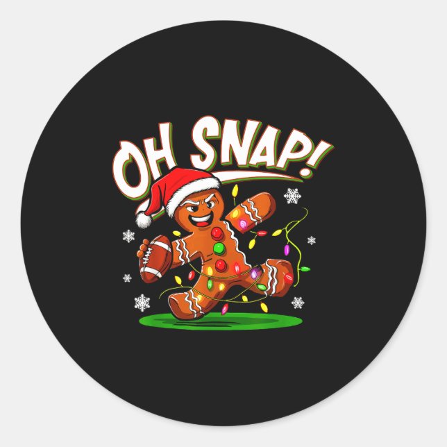 Oh Snap Gingerbread Man Santa Football Funny Chris Classic Round Sticker (Front)