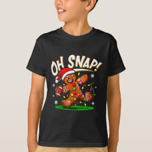 Oh Snap Gingerbread Man Santa Football Funny Chris T-Shirt