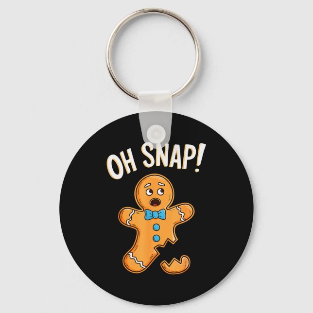 Oh Snap Gingerbread Man Shirt Adult Kids Men Women Keychain (Front)