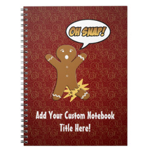 Oh Snap, Gingerbread Man with Broken Leg Notebook