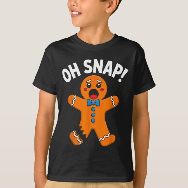 Oh Snap Gingerbread Man Xmas Boys Girls Kids Adult T-Shirt (Front)