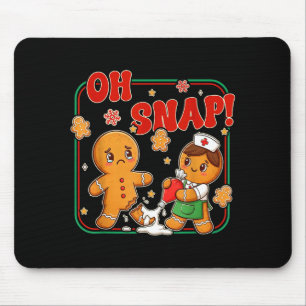Oh Snap Gingerbread Nurse Funny Nursing Christmas Mouse Pad