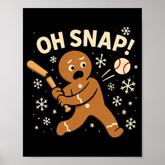 Oh Snap Gingerbreadman Christmas Sell _1 Poster
