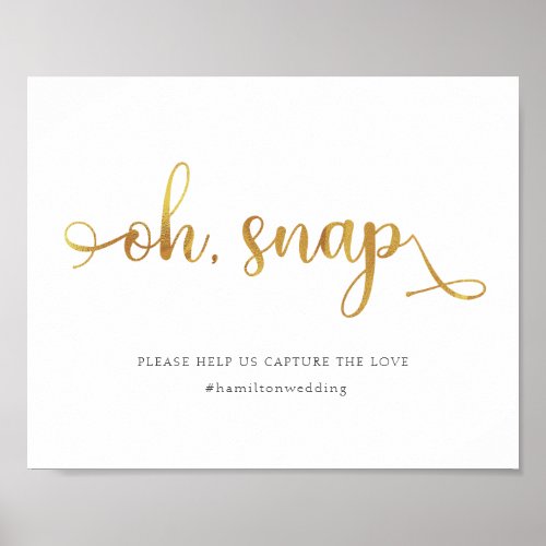 Oh Snap Gold White trendy hashtag Wedding Sign
