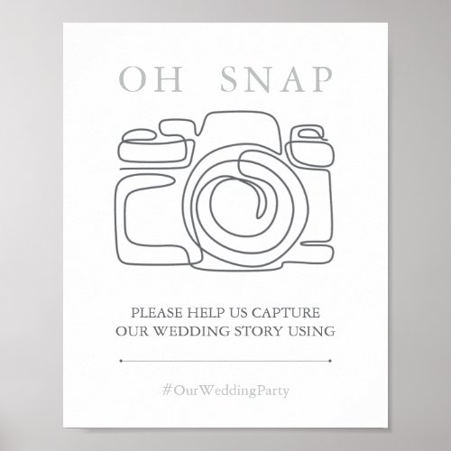 Oh Snap Grey Colour Hashtag Wedding Sign