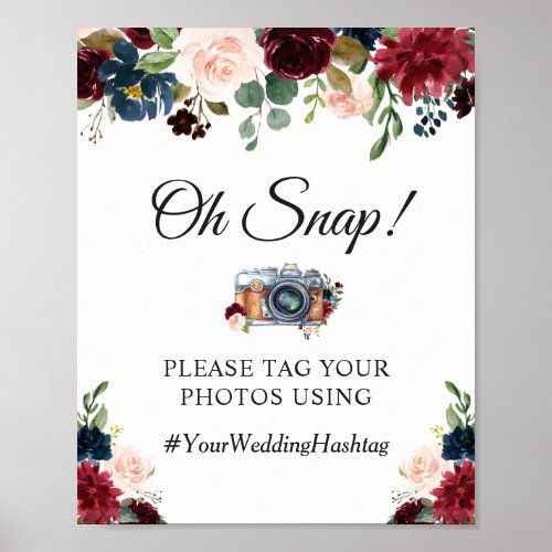 Oh Snap Hashtag Burgundy Red Blue Floral Sign