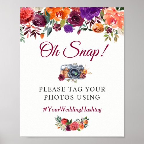 Oh Snap Hashtag Rustic Burgundy Orange Floral Sign - Oh Snap Hashtag Rustic Burgundy Orange Floral Sign Poster.
(1) The default size is 8 x 10 inches, you can change it to any size. 
(2) For further customization, please click the "customize further" link and use our design tool to modify this template. 
(3) If you need help or matching items, please contact me.