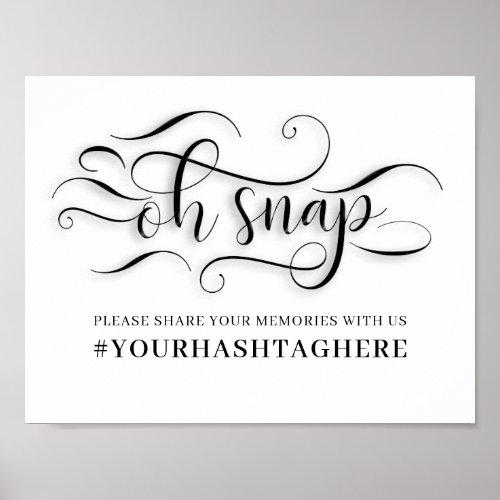 Oh Snap Hashtag Wedding Sign