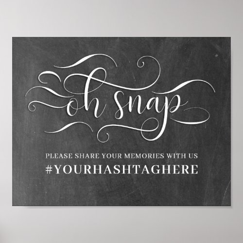 Oh Snap Hashtag Wedding Sign