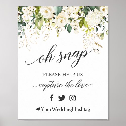 Oh Snap Hashtag Wedding Sign White Roses Floral