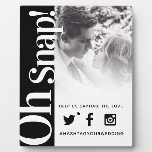 Oh snap hashtag wedding simple bold text large plaque
