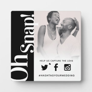 Oh snap hashtag wedding simple bold text plaque
