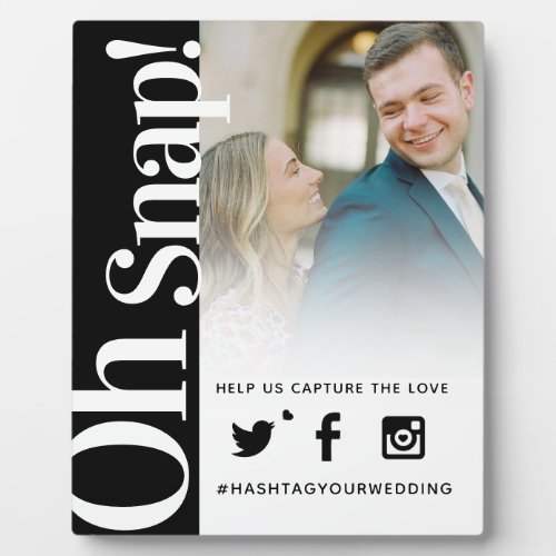 Oh snap hashtag wedding simple bold text plaque