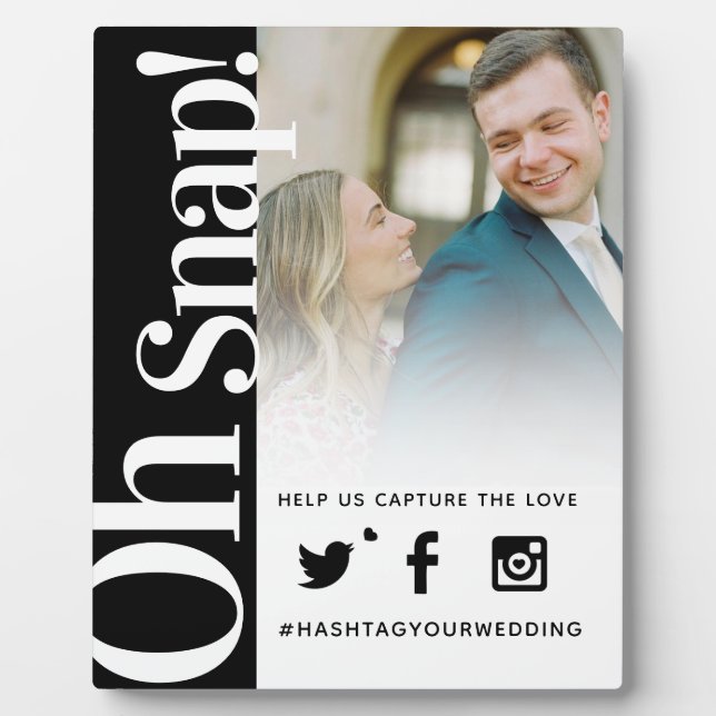 Oh snap hashtag wedding simple bold text plaque (Front)