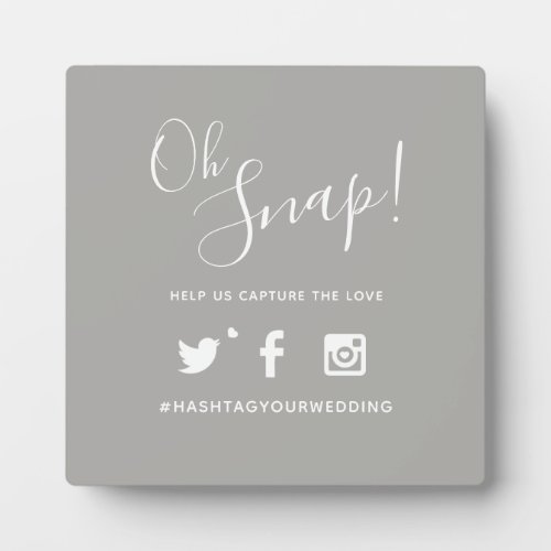 Oh snap hashtag wedding simple text gray white plaque