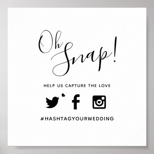 Oh snap hashtag wedding simple text mono poster