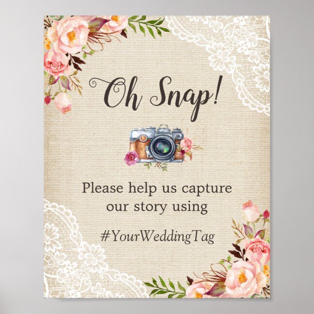 Oh Snap Instagram Hashtag Burlap Lace Flowers Poster