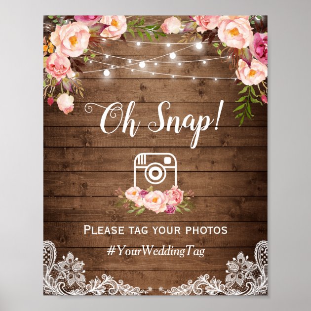 Oh Snap Instagram Hashtag Rustic Country Floral Poster