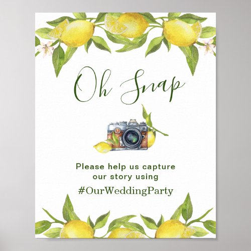 Oh Snap Instagram Wedding Lemons Blossom Greenery Poster