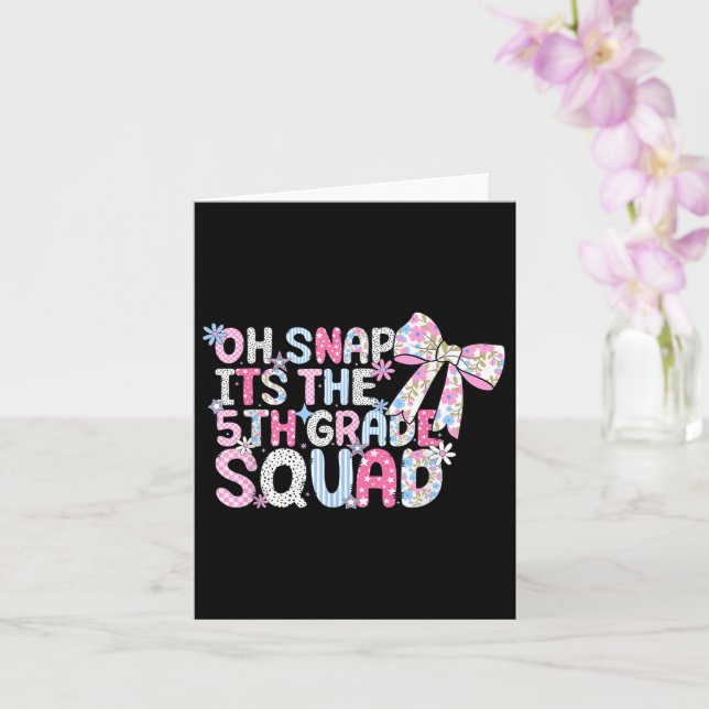 Oh Snap Its The 5th Grade Squad Back To School Gir Card | Zazzle Oh Snap Its The 5th Grade Squad Back To School Gir Card | Zazzle