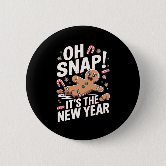 Oh Snap It's The New Year Gingerbread Man Christma Button (Front)