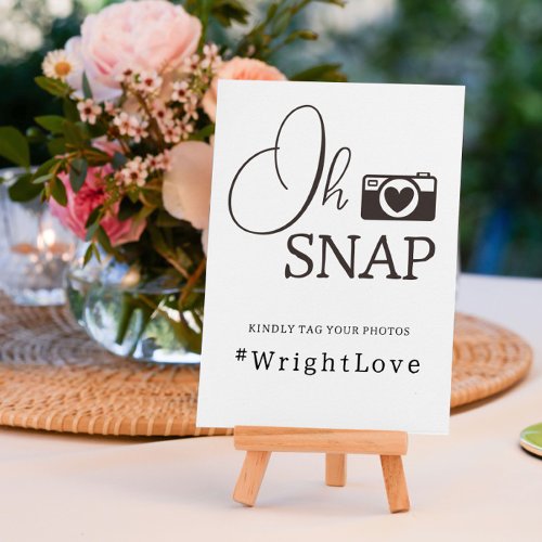 Oh Snap Minimal Wedding Photo Hashtag Sign