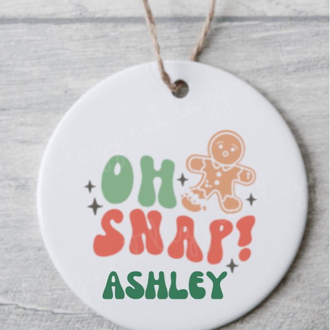 Oh snap retro funny Christmas saying personalized Ceramic Ornament (Creator Uploaded)