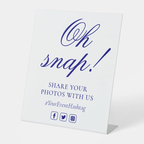 Oh Snap Social Media Chic Modern Wedding Event Pedestal Sign