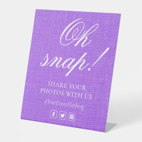 Oh Snap Social Media Chic Modern Wedding Event Pedestal Sign