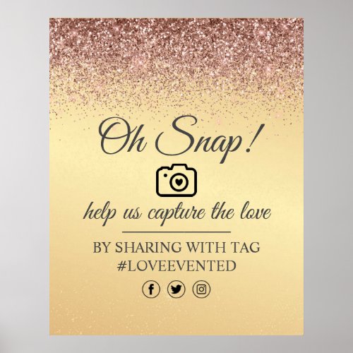 Oh Snap Social Media Tag Poster Gold Rose Glitter