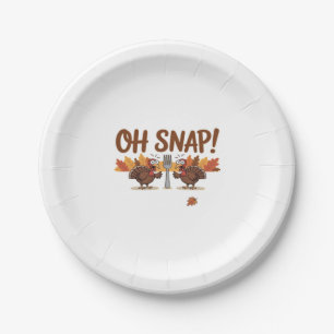 Oh Snap Turkey Day Funny Night Of Thanksgiving Ess Paper Plates